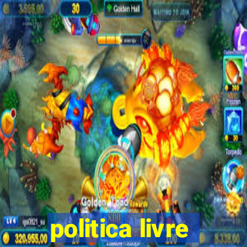 politica livre